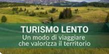 Pacchetto Trekking ' Turismo Lento e Sostenibile' Nuova Prospettiva per L'Italia